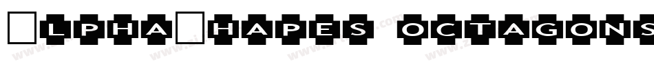 AlphaShapes octagons 2字体转换